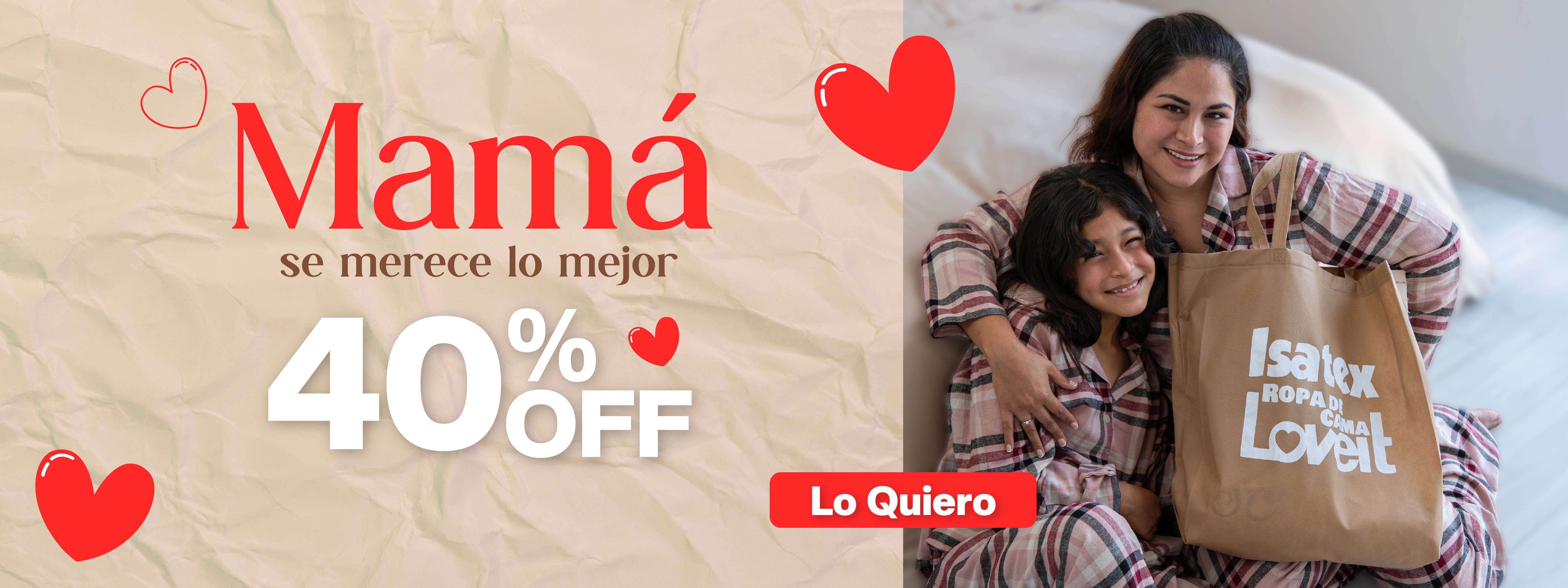 40% OFF MAMÁ SE MERECE LO MEJOR